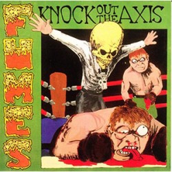 Fumes - Knock Out the Axis