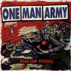 USED ONE MAN ARMY - Dead End Stories