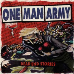 USED ONE MAN ARMY - Dead End Stories