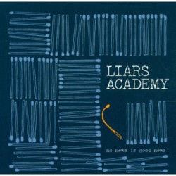Liars Academy - No News is Good News Liars Academy - No News is Good News