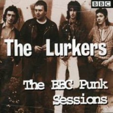 Lurkers - The BBC Punk Sessions Lurkers - The BBC Punk Sessions