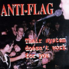 USED ANTI FLAG - Their System Doesnt Work.. USED ANTI FLAG - Their System Doesnt Work..
