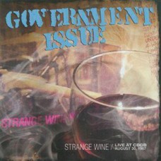 Government Issue - Strange Wine+Live at CBGB Government Issue - Strange Wine+Live at CBGB