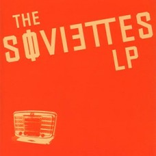 Soviettes - LP Soviettes - LP