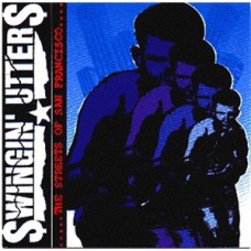 USED SWINGIN UTTERS - Streets Of San Fransisco