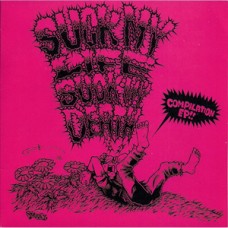 Suck My Life, Suck My Death - v/a