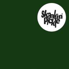 Skankin Pickle - The Green Album Skankin Pickle - The Green Album
