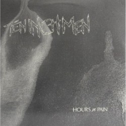 Ten Inch Men - Hous n Pain