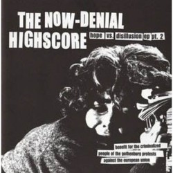 The Now Denial/High Score - Split The Now Denial/High Score - Split