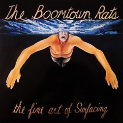 Boomtown Rats - The Fine Art of Surfacing