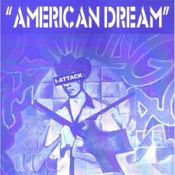 I Attack - American Dream