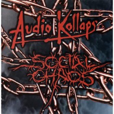 Audio Kollaps/Social Chaos - Split