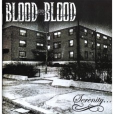 Blood For Blood - Serenity