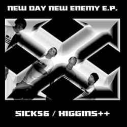 Sick 56/Higgins (One Way Syste - split (colored wax) Sick 56/Higgins (One Way Syste - split (colored wax)