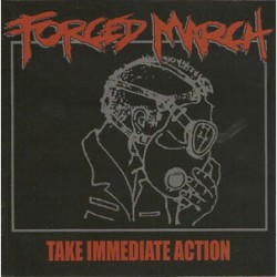 Forced March - Take Immediate Action Forced March - Take Immediate Action