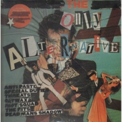 Only Alternative (Threats Fits - v/a Only Alternative (Threats Fits - v/a