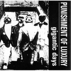 Punishment of Luxury - Gigantic Days Punishment of Luxury - Gigantic Days