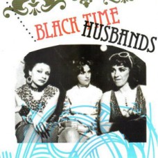 Black Time/Husbands - Split