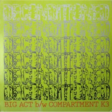 Deconditioned - Big Act/Compartment K3