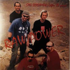 Raw Power - Still Screaming After 20 Years