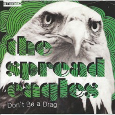 Spread Eagles - Don't Be A Drag