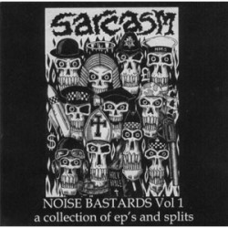 Sarcasm - Noise Bastards Vol. 1