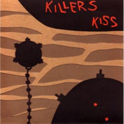 Killer's Kiss - Abused/Mondo Jobless