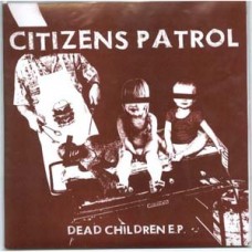 Citizens Patrol - Dead Children