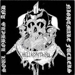 Hellkontroll - Soul Robbers and Nightmare Fuckers Hellkontroll - Soul Robbers and Nightmare Fuckers