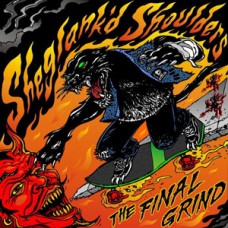 Sheglank'd Shoulders - The Final Grind