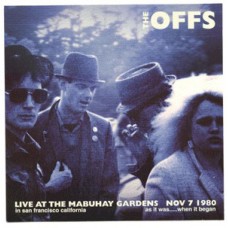 Offs - Live at Mabuhay Gardens 1980
