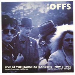 Offs - Live at Mabuhay Gardens 1980