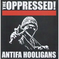 Oppressed - Antifa Hooligan