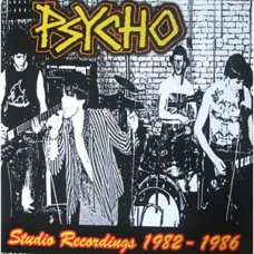 Psycho - Studio Records 1982-1986 Psycho - Studio Records 1982-1986