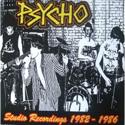 Psycho - Studio Records 1982-1986 Psycho - Studio Records 1982-1986