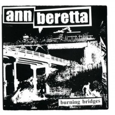 Ann Berreta - Burning Bridges Ann Berreta - Burning Bridges