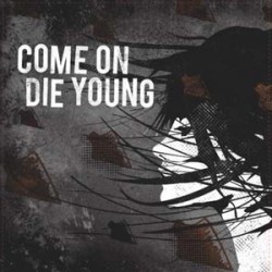 Come On Die Young - s/t (ltd 250) Come On Die Young - s/t (ltd 250)