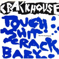 Crackhouse - Tough Shit