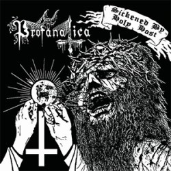 Profantica - Sickened By Holy Host Profantica - Sickened By Holy Host
