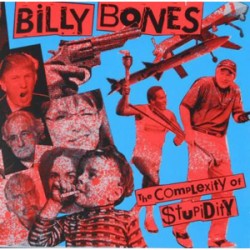 Billy Bones (Skulls) - The Complexity Of Stupidity (blue)