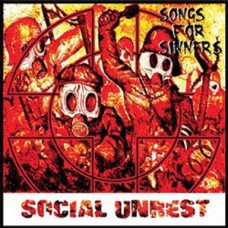 Social Unrest - Songs For Sinners Social Unrest - Songs For Sinners
