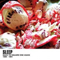Sleep - Live at Harlow Square 09/03/91 Sleep - Live at Harlow Square 09/03/91