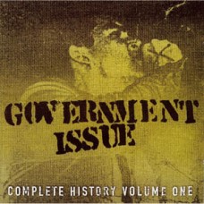 Government Issue - Complete History Volume 1 Government Issue - Complete History Volume 1