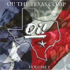 Oi! The Texas Comp! - Vol1 (Sniper 66, Ballistics, more...)