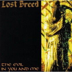 USED LOST BREED - The Evil In You...