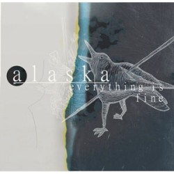 Alaska - Everything is Fine (black) Alaska - Everything is Fine (black)