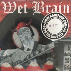 Wet Brain - ...Is Going To Hell Wet Brain - ...Is Going To Hell