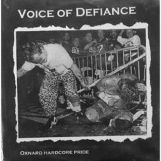 Voice of Defiance (clear) - Oxnard Hardcore Pride
