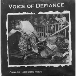 Voice of Defiance (clear) - Oxnard Hardcore Pride Voice of Defiance (clear) - Oxnard Hardcore Pride