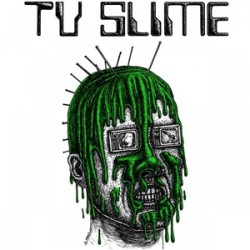 TV Slime - Flying Fuck/Severed